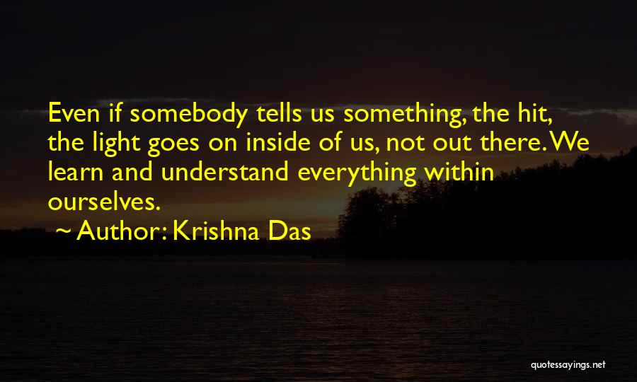 Krishna Das Quotes 1985035