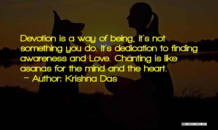 Krishna Das Quotes 902469