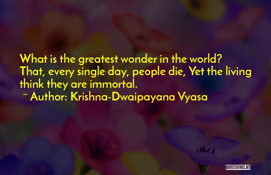 Krishna-Dwaipayana Vyasa Quotes 1078920