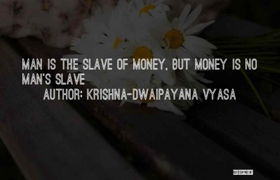 Krishna-Dwaipayana Vyasa Quotes 1166919