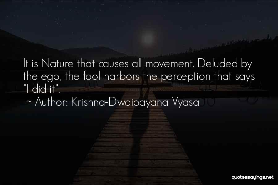 Krishna-Dwaipayana Vyasa Quotes 585283