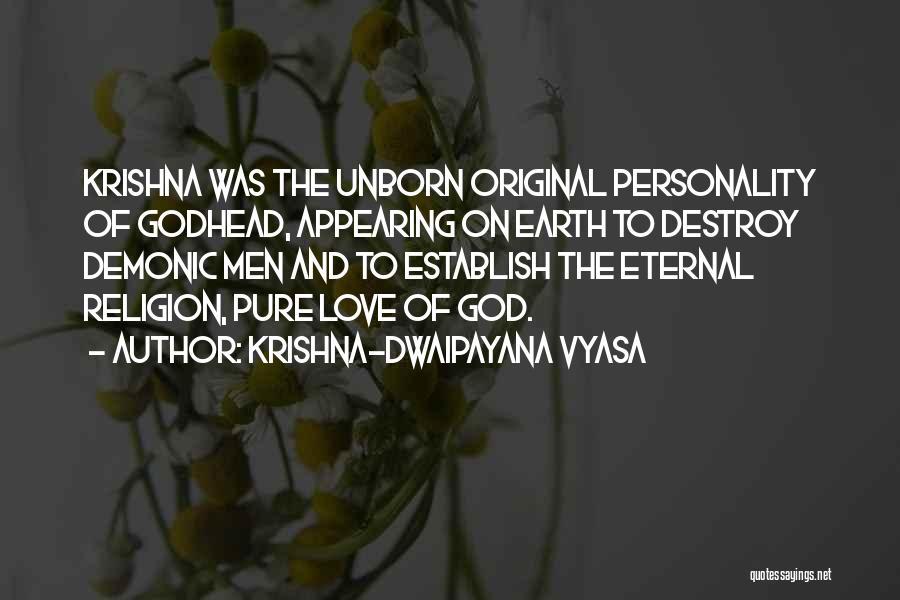 Krishna-Dwaipayana Vyasa Quotes 648221