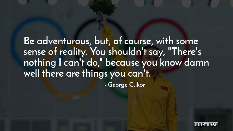 Krishna Kuchela Quotes By George Cukor Krishna Kuchela Quotes By George Cukor