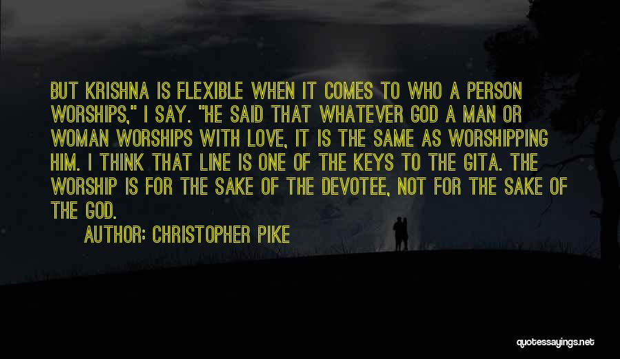 Krishna Love Quotes By Christopher Pike