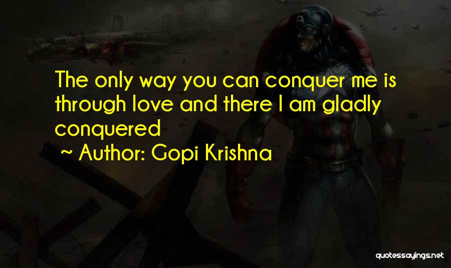 Krishna Love Quotes By Gopi Krishna