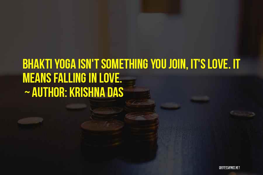 Krishna Love Quotes By Krishna Das