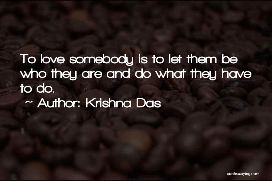 Krishna Love Quotes By Krishna Das