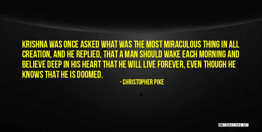 Krishna Quotes By Christopher Pike Krishna Quotes By Christopher Pike