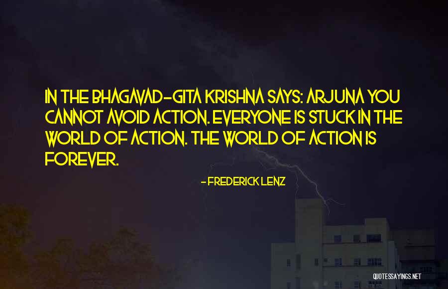 Krishna Quotes By Frederick Lenz Krishna Quotes By Frederick Lenz