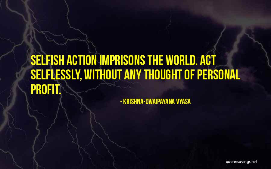 Krishna Quotes By Krishna-Dwaipayana Vyasa Krishna Quotes By Krishna-Dwaipayana Vyasa