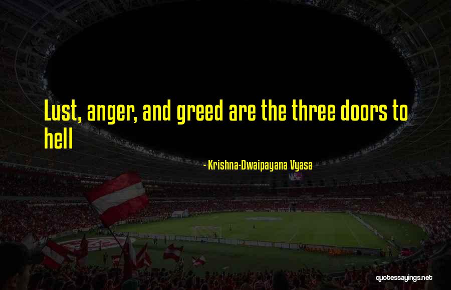 Krishna Quotes By Krishna-Dwaipayana Vyasa Krishna Quotes By Krishna-Dwaipayana Vyasa