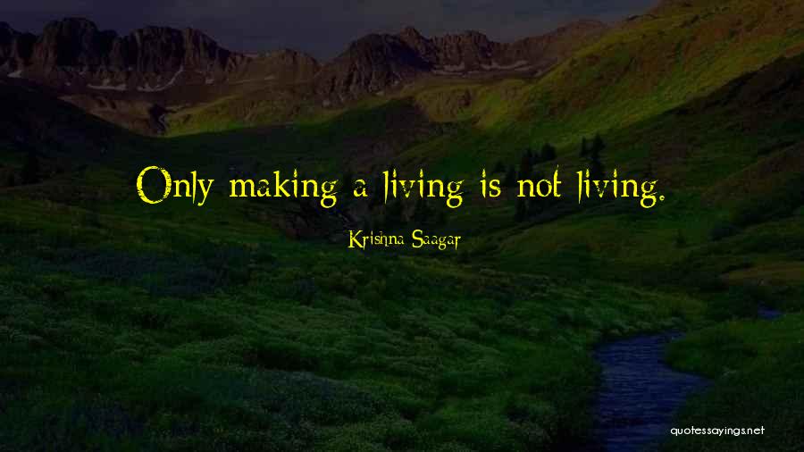 Krishna Saagar Quotes 627740