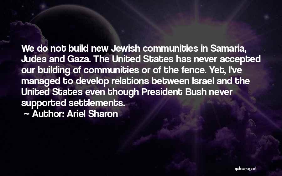 Krishna Sakha Quotes By Ariel Sharon