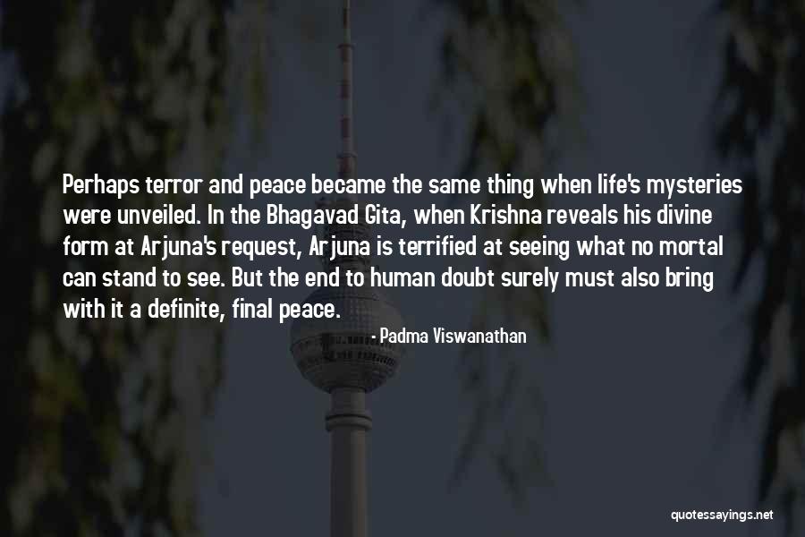 Krishna To Arjuna Quotes By Padma Viswanathan Krishna To Arjuna Quotes By Padma Viswanathan