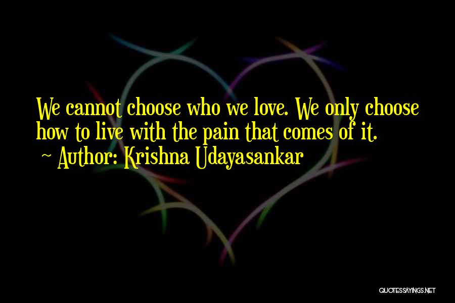 Krishna Udayasankar Quotes 692544