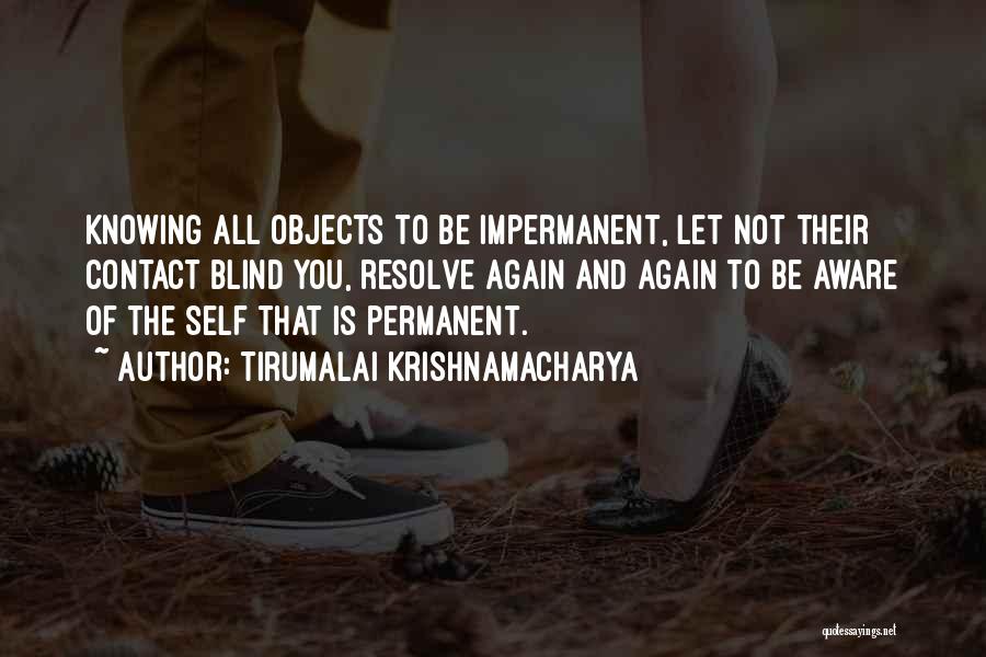 Krishnamacharya Quotes By Tirumalai Krishnamacharya