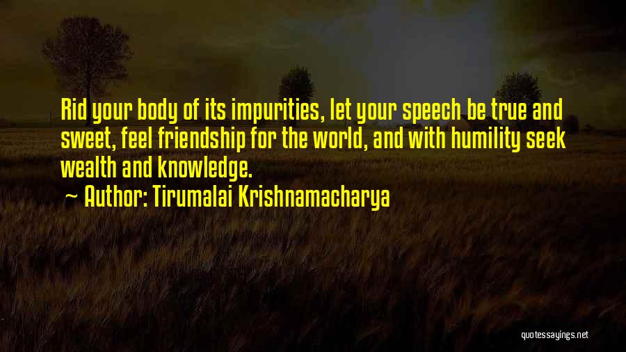 Krishnamacharya Quotes By Tirumalai Krishnamacharya