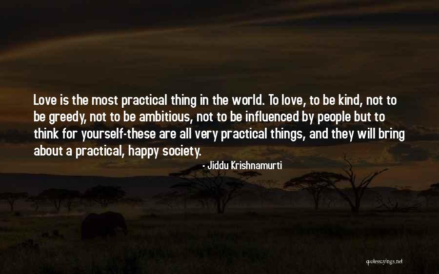 Krishnamurti Love Quotes By Jiddu Krishnamurti Krishnamurti Love Quotes By Jiddu Krishnamurti