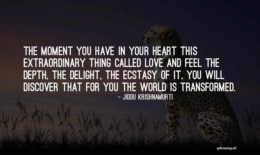 Krishnamurti Love Quotes By Jiddu Krishnamurti Krishnamurti Love Quotes By Jiddu Krishnamurti