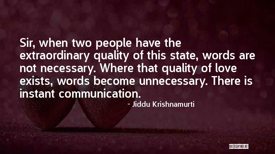 Krishnamurti Love Quotes By Jiddu Krishnamurti Krishnamurti Love Quotes By Jiddu Krishnamurti