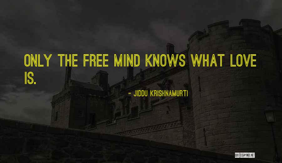 Krishnamurti Love Quotes By Jiddu Krishnamurti Krishnamurti Love Quotes By Jiddu Krishnamurti