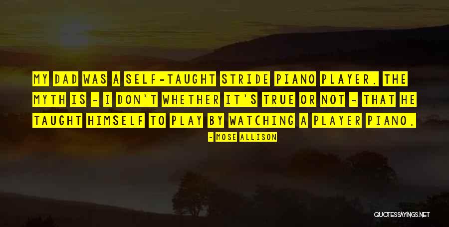 Krishnan Iyer Quotes By Mose Allison