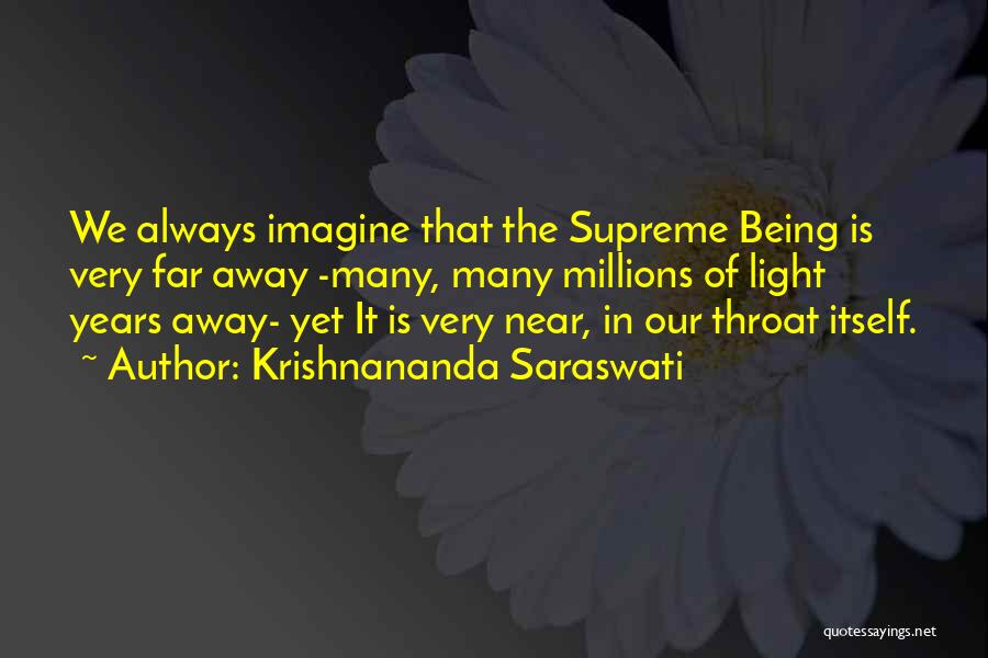 Krishnananda Saraswati Quotes 1288195