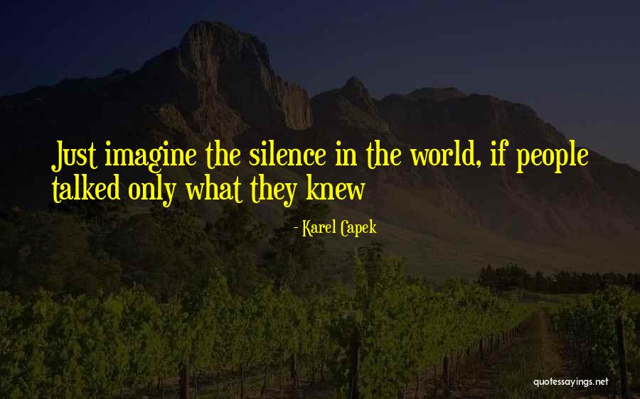 Krishnans Quotes By Karel Capek Krishnans Quotes By Karel Capek