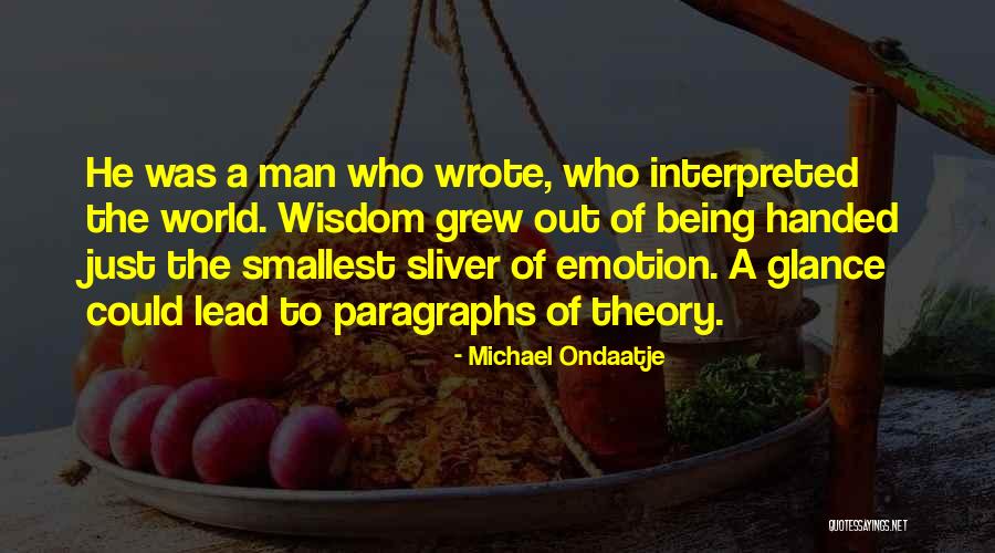 Krishnappa Minister Quotes By Michael Ondaatje Krishnappa Minister Quotes By Michael Ondaatje