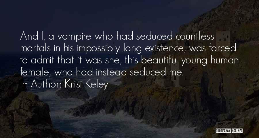 Krisi Keley Quotes 1225737