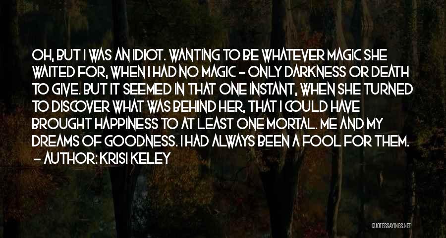 Krisi Keley Quotes 2113387