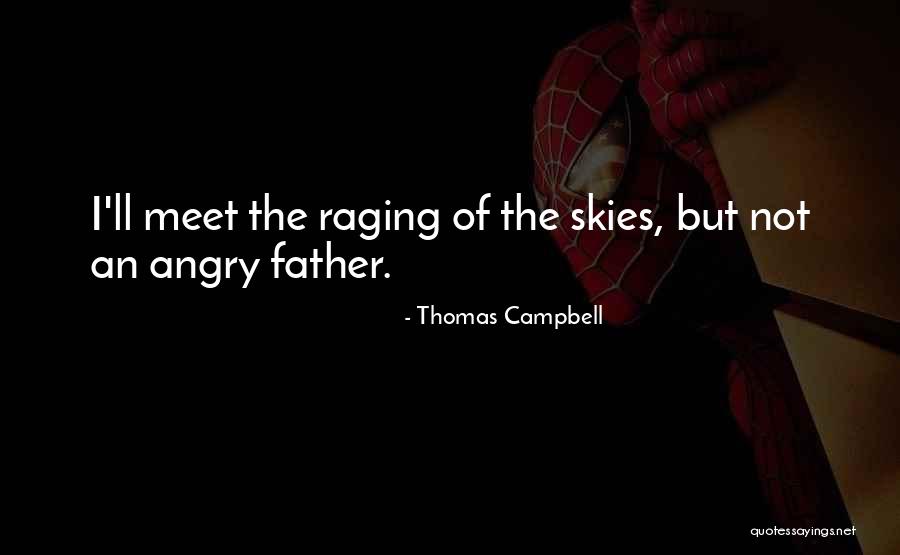 Krisjanis Karins Quotes By Thomas Campbell