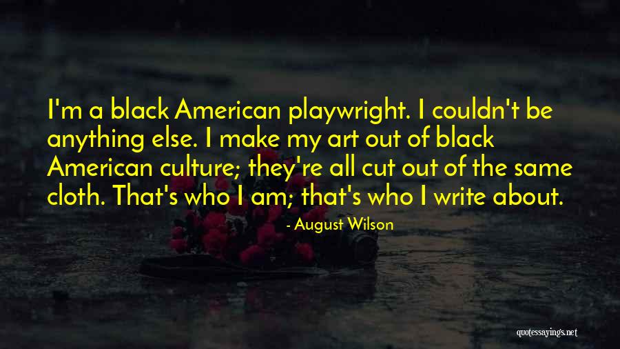 Krisjanis Redlihs Quotes By August Wilson Krisjanis Redlihs Quotes By August Wilson