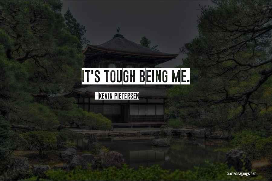 Krissakes Quotes By Kevin Pietersen Krissakes Quotes By Kevin Pietersen
