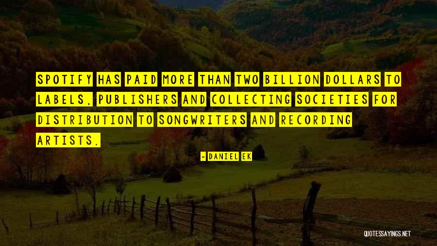 Krissana Maneerat Quotes By Daniel Ek Krissana Maneerat Quotes By Daniel Ek