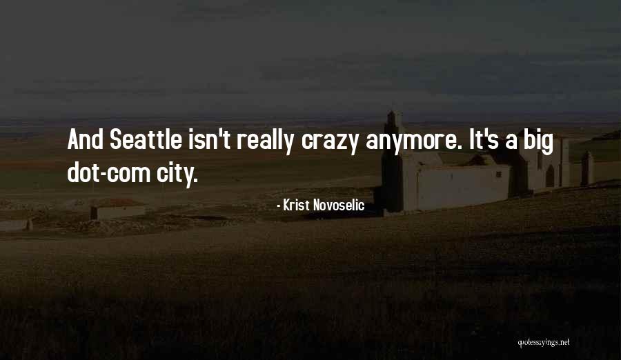 Krist Novoselic Quotes 139973 Krist Novoselic Quotes 139973