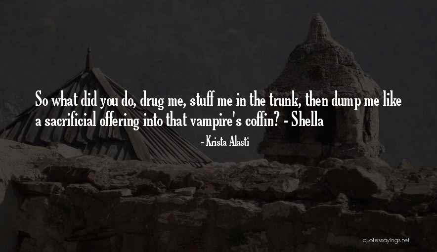 Krista Alasti Quotes 2184404 Krista Alasti Quotes 2184404