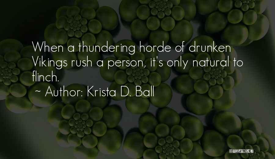 Krista D. Ball Quotes 588188