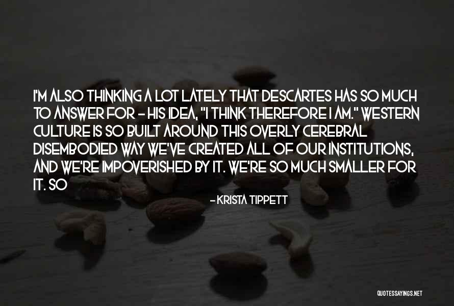 Krista Quotes By Krista Tippett Krista Quotes By Krista Tippett