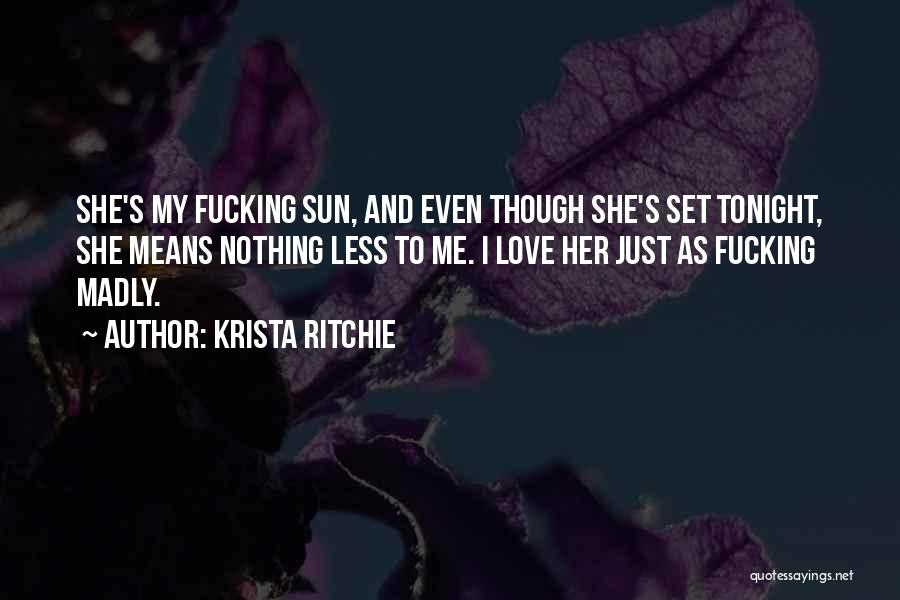 Krista Ritchie Quotes 1476750