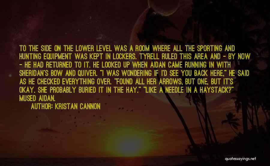 Kristan Cannon Quotes 1149819