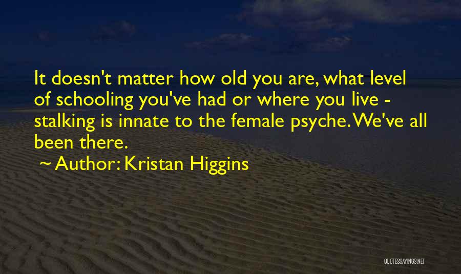 Kristan Higgins Quotes 1169974