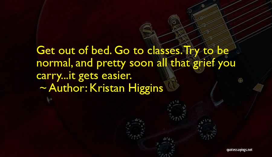 Kristan Higgins Quotes 1258250