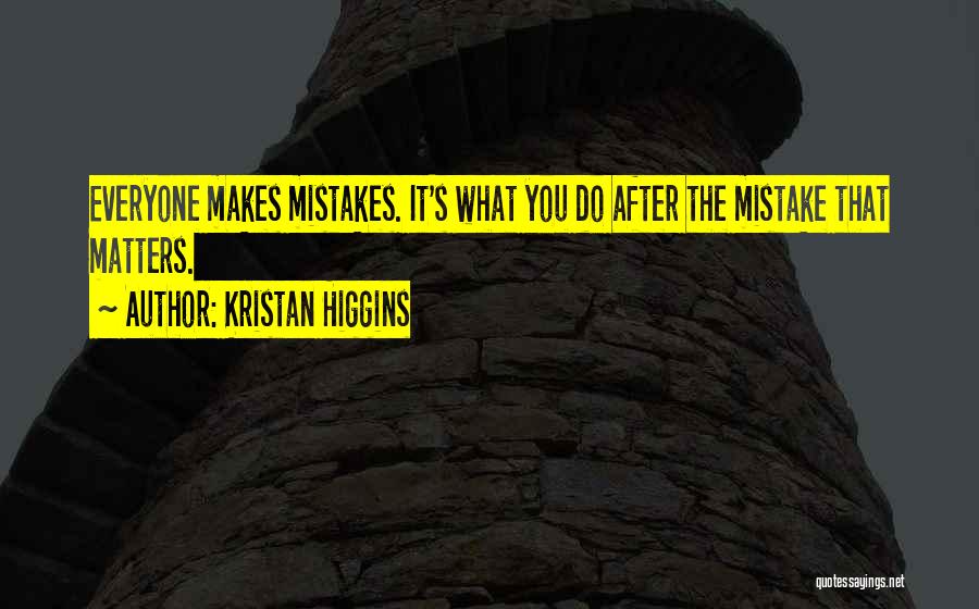 Kristan Higgins Quotes 1327156