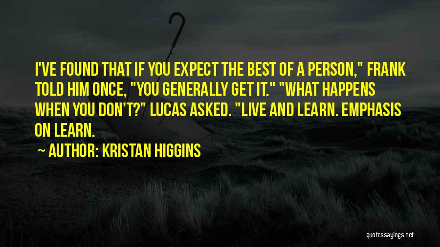 Kristan Higgins Quotes 1584088