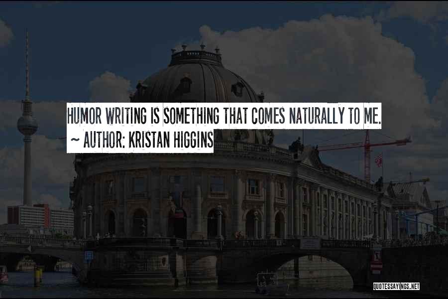 Kristan Higgins Quotes 1791177