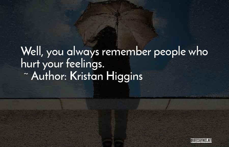 Kristan Higgins Quotes 2044625