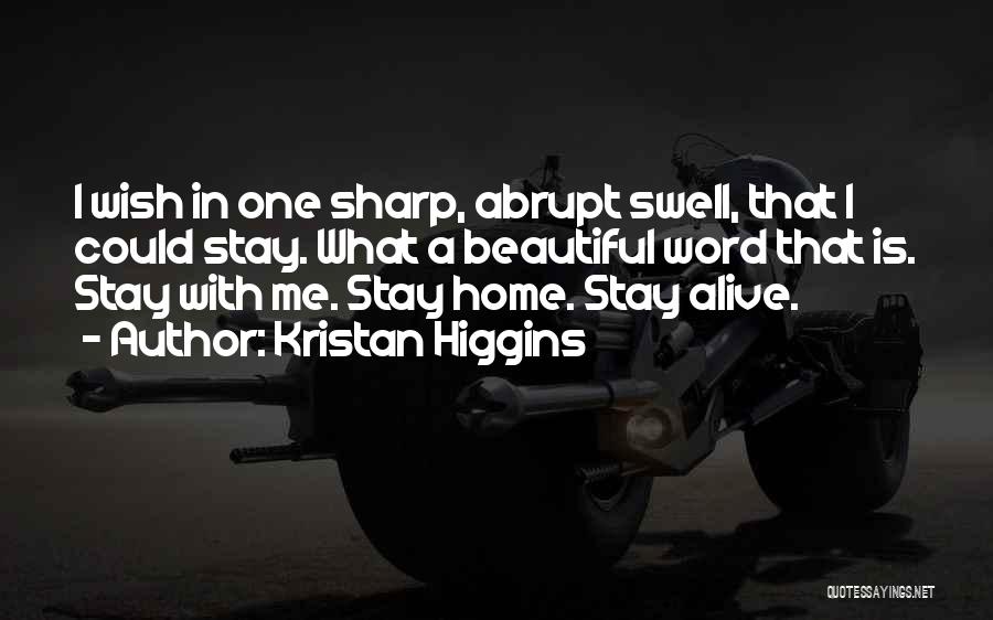 Kristan Higgins Quotes 238515