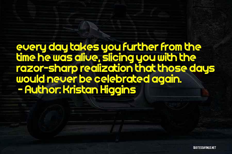 Kristan Higgins Quotes 553450