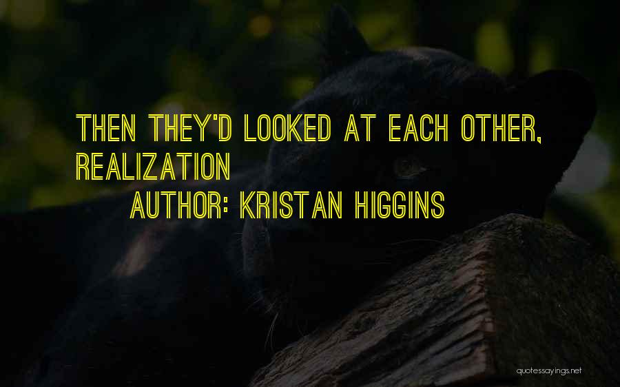 Kristan Higgins Quotes 632014